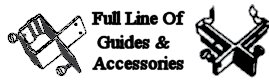 Full Line Of Guides & Accessories