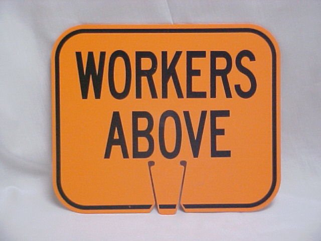Caution Road Safety Traffic Cone Warning Sign - Workers Above