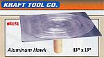 13" x 13" Aluminium Hawk W/1/2" Rubber Callous Preventer